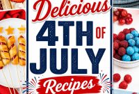 Fourth of July Recipes for a Memorable BBQ & Fireworks Night